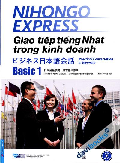 Giao Tiếp Tiếng Nhật Trong Kinh Doanh Basic 1 (Kèm CD MP3)