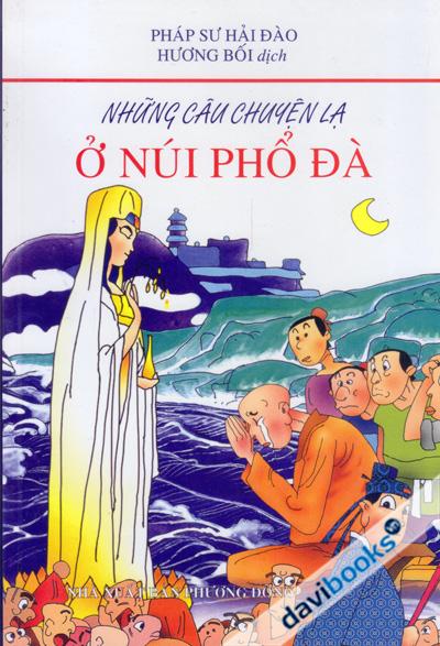 Những Câu Chuyện Lạ Ở Núi Phổ Đà