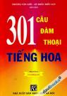 301 Câu Đàm Thoại Tiếng Hoa Tập 1 (50k)
