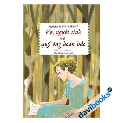 Vợ Người Tình Và Quý Ông Hoàn Hảo