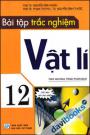 Bài Tập Trắc Nghiệm Vật Lí 12 - Theo Chương Trình Phân Ban