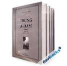 Trung A-Hàm (Bộ 4 quyển, Tuệ Sỹ Dịch Và Chú)