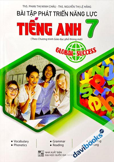 Bài Tập Phát Triển Năng Lực Tiếng Anh 7 - Global Success (Bộ SGK Hiện Hành)