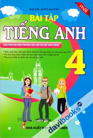 Bài Tập Tiếng Anh 4 Dựa Theo Mô Hình Trường Học Mới Tại Việt Nam VNEN 