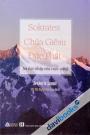 Sokrates Chúa Giêsu Đức Phật Ba Bậc Thầy Của Cuộc Sống Sokrates Chúa Giêsu Đức Phật Ba Bậc Thầy Của Cuộc Sống