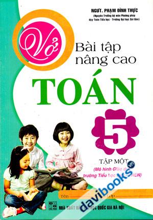 Vở Bài Tập Nâng Cao Toán 5 Tập 1 Theo Chương Trình Mô Hình Trường Tiểu Học Mới VNEN