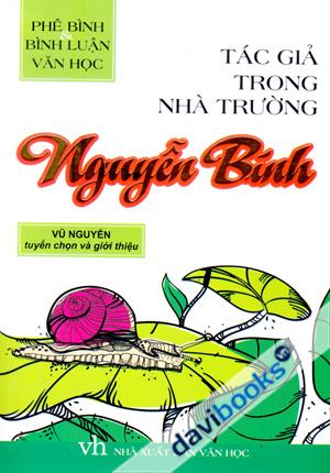 Phê Bình Và Bình Luận Văn Học Tác Giả Trong Nhà Trường Nguyễn Bính