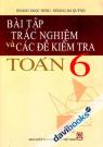 Bài Tập Trắc Nghiệm Và Các Đề Kiểm Tra Toán 6 