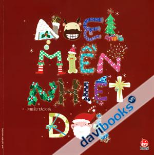 Miền Nhiệt Đới - Sách cho Tuổi Thần Tiên