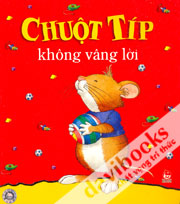 Chuột Típ Không Vâng Lời
