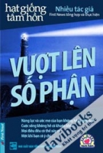 Hạt Giống Tâm Hồn Vượt Lên Số Phận 