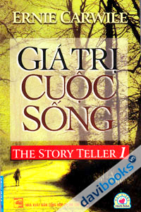 Giá Trị Cuộc Sống - The Story Teller 1- Hạt Giống Tâm Hồn