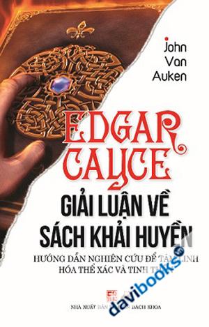 Edgar Cayce Giải Luận Về Sách Khải Huyền