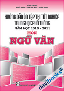 Hướng Dẫn Ôn Tập Thi Tốt Nghiệp THPT 2010-2011 - Môn Ngữ Văn