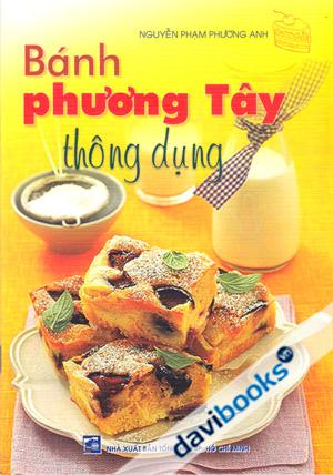 Bánh Phương Tây Thông Dụng