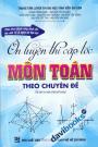 Ôn Luyện Thi Cấp Tốc Môn Toán Theo Chuyên Đề
