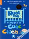 Nuôi Con Không Phải Cuộc Chiến 1 (Giai Đoạn 0-3 Tuổi)
