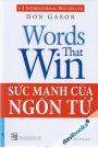 Sức Mạnh Của Ngôn Từ