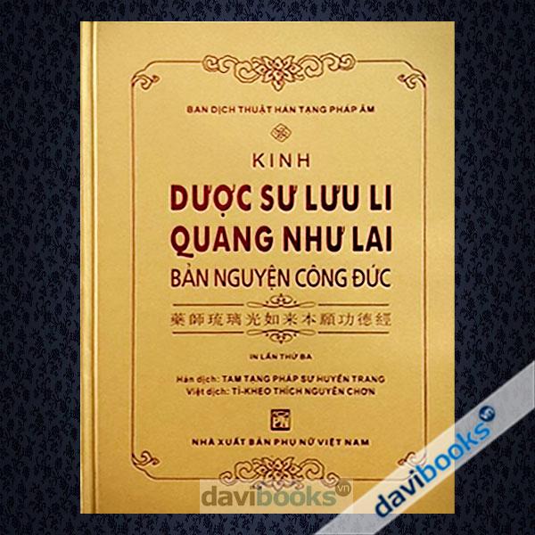 Kinh Dược Sư Lưu Li Quang Như Lai Bản Nguyện Công Đức (Bìa cứng, màu vàng)