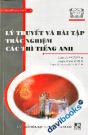 Lý Thuyết Và Bài Tập Trắc Nghiệm Các Thì Tiếng Anh