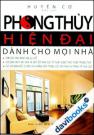 Phong Thuỷ Hiện Đại Dành Cho Mọi Nhà