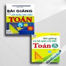 Combo Bài Giảng Và Lời Giải Chi Tiết Toán 5 (Bộ 2 Cuốn)