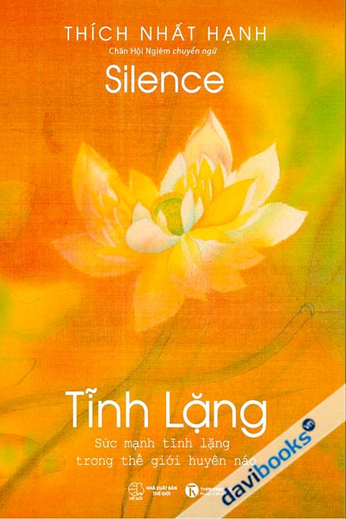 Tĩnh lặng - Thích Nhất Hạnh