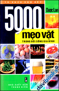 5000 Mẹo Vặt Trong Đời Sống Gia Đình