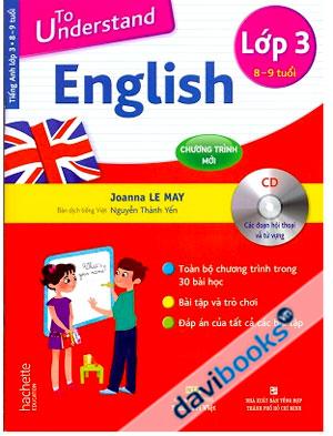 To Understand English Lớp 3 (Kèm 01 CD)