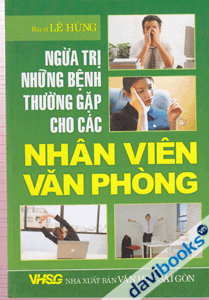 Ngừa trị bệnh thường gặp cho các nhân viên văn phòng