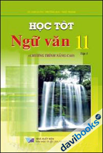 Học Tốt Ngữ Văn 11 Tập 1 Chương Trình Nâng Cao