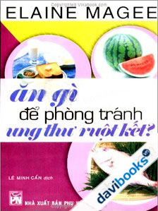 Ăn Gì Để Phòng Tránh Ung Thư Ruột Kết?