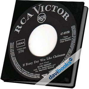 Elvis Presley If Everyday Was Like Christmas