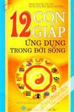 12 Con Giáp Ứng Dụng Trong Đời Sống