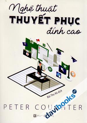 Nghệ Thuật Thuyết Phục Đỉnh Cao
