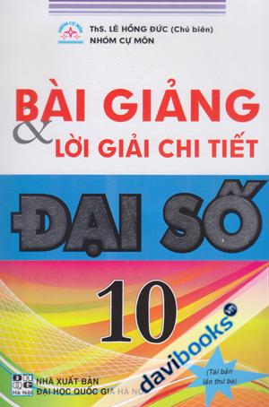 Bài Giảng Và Lời Giải Chi Tiết Đại Số 10