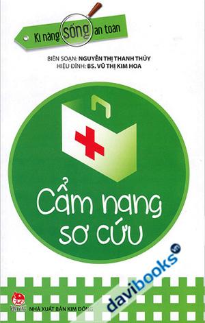 Kĩ Năng Sống An Toàn Cẩm Nang Sơ Cứu