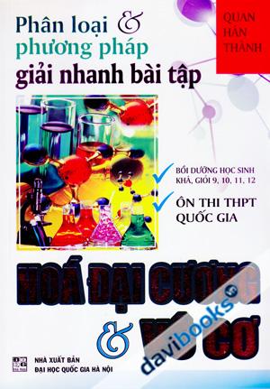 Phân Loại Và Phương Pháp Giải Nhanh Bài Tập Hoá Đại Cương Và Vô Cơ