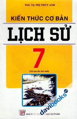 Kiến Thức Cơ Bản Lịch Sử 7