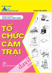 Sống Giữa Thiên Nhiên - Tổ Chức Cắm Trại