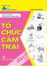 Sống Giữa Thiên Nhiên - Tổ Chức Cắm Trại