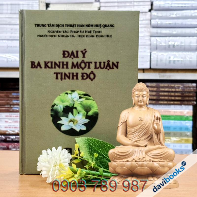 Đại Ý Ba Kinh Một Luận Tịnh Độ