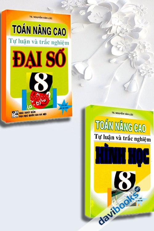 Combo Toán Nâng Cao Tự Luận Và Trắc Nghiệm 8 (Bộ 2 Cuốn)