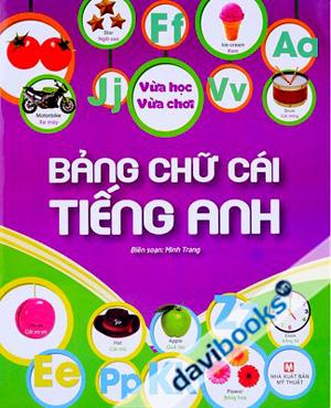 Vừa Học Vừa Chơi Bảng Chữ Cái Tiếng Anh