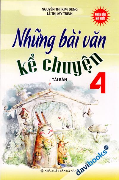 Những Bài Văn Kể Chuyện 4