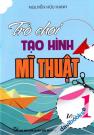 Trò Chơi Tạo Hình Mĩ Thuật Lớp 1