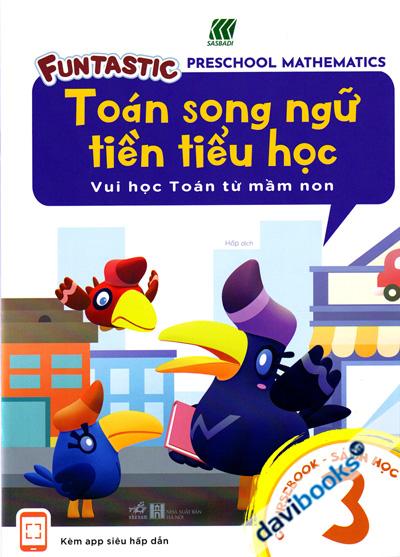 Toán Song Ngữ Tiền Tiểu Học - Sách Học 3