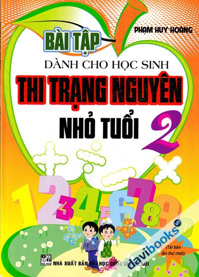 Bài Tập Dành Cho Học Sinh Thi Trạng Nguyên Nhỏ Tuổi 2