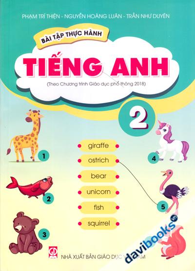 Bài Tập Thực Hành Tiếng Anh 2 (Theo Chương Trình GDPT 2018)