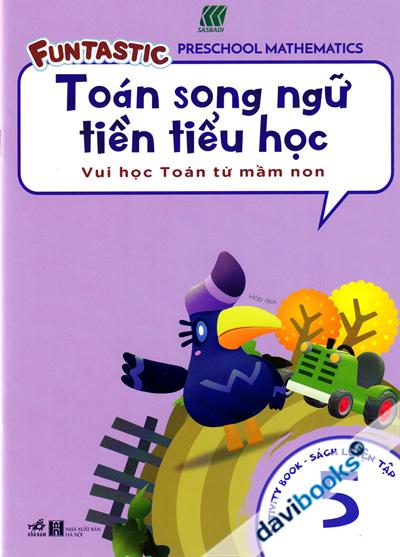 Toán Song Ngữ Tiền Tiểu Học - Sách Luyện Tập 5